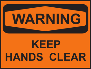Warning Keep Hands Clear Clip Art